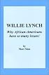 Willie Lynch: Why African Americans Have So Many Issues