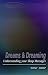 Dreams and Dreaming: Understanding Your Sleep Messages (Alternatives) by Tony Crisp ISBN 1902809076