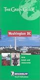 Michelin The Green Guide Washington, DC (Michelin Green Guides)