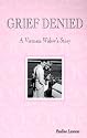 Grief Denied: A Vietnam Widow's Story