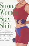 Strong Women Stay Slim: Shed Fat Forever with Strength Training