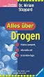 Alles �ber Drogen
