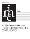 Integrated Advertising, Promotion, and Marketing Communications (3rd Edition)