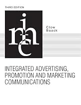Integrated Advertising, Promotion, and Marketing Communications (3rd Edition)