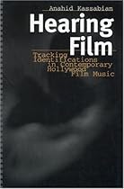Hearing Film: Tracking Identifications in Contemporary Hollywood Film Music