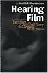 Hearing Film: Tracking Identifications in Contemporary Hollywood Film Music