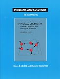 Problems & Solutions to Accompany Changs Physical Chemistry f the Chemical & Biological Sciences