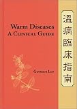 Warm Diseases: A Clinical Guide