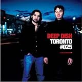 Global Underground 25: Deep Dish in Toronto