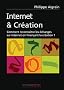 Internet & Cr�ation : Comment reconna�tre les �changes sur internet en finan�ant la cr�ation ?