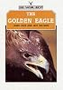 The Golden Eagle (Shire natural history)