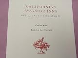 Rancho Los Coches by Guillermo Muscaran California Wayside Inns 1988 Softcover Booklet Number Nine