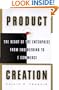 Product Creation: The Heart of the Enterprise from Engineering to E-Commerce