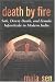 Death by Fire: Sati, Dowry Death, and Female Infanticide in Modern India
