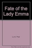The fate of the 'Lady Emma'