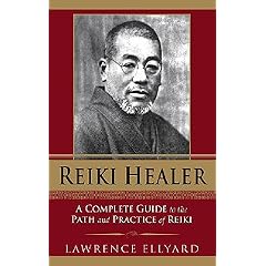 Reiki Healer: A Complete Guide to the Path and Practice of Reiki