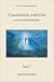 Conversations With God: An Uncommon Dialog, Vol. 3