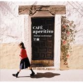 CAFE aperitivo~Italian awakings~