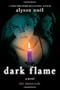 Dark Flame