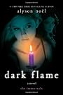 Dark Flame Dark Flame