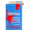 Spirulina: The microscopic nutrient powerhouse and how it protects and restores health