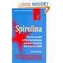 Spirulina: What It Is, and The Health Benefits It Can Give You