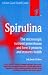 Spirulina: What It Is, and The Health Benefits It Can Give You
