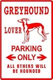 GREYHOUND LOVER PARKING dog pet race sign
