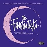 Original Off Broadway Cast -  The Fantasticks (1960 Original Off-off Broadway Cast)