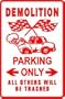 DEMOLITION DERBY PARKING crash car sign