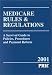 Book Medicare Rules and Regulations, 2001: A Survival Guide to Policies, Procedures and Payment Reform