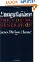 Evangelicalism: The Coming Generation