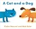 A Cat and a Dog (Cheshire Studio Book)