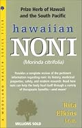 Hawaiian Noni: (Morinda Citrifolia) (Woodland Health Series)