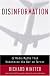 Disinformation : 22 Media Myths That Undermine the War on Terror