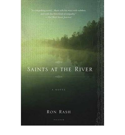 [ { SAINTS AT THE RIVER } ] by Rash, Ron (AUTHOR) Jul-01-2005 [ Paperback ]