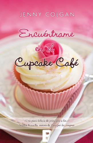 Encuéntrame en el cupcake café (B de Books) (Spanish Edition)