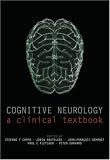 Cognitive Neurology: A clinical textbook