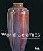 Masterpieces of World Ceramics