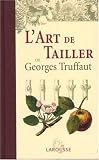 L'art de tailler L'art de tailler
