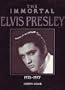 The Immortal Elvis Presley: 1935-1977 (The Immortal Series)