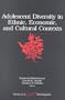 Adolescent Diversity in Ethnic, Economic, and Cultural Contexts (Advances in Adolescent Development)