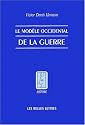 Le mod&egrave;le occidental de la guerre