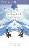 Reaching for the Invisible God: What can I Expect from a Relationship with God