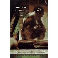 Tyranny of the Normal: Essays on Bioethics, Theology and Myth