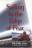 Sailing to the Edge of Fear