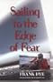 Sailing to the Edge of Fear