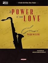The Power of Your Love: C Treble Clef (Flute, Oboe, Violin) The Power of Your Love: C Treble Clef (Flute, Oboe, Violin)