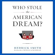 Who Stole the American Dream? | [Hedrick Smith]
