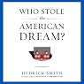 Who Stole the American Dream?